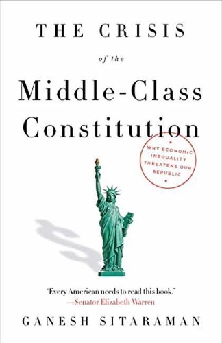 The Crisis of the Middle-Class Constitution
