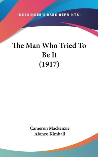 The Man Who Tried To Be It (1917)