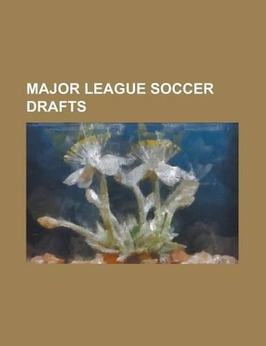Major League Soccer Drafts