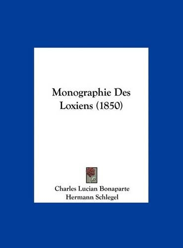 Monographie Des Loxiens (1850)