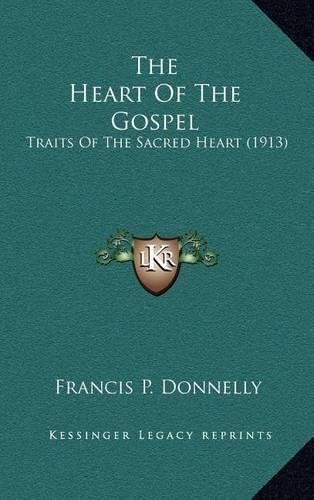 The Heart of the Gospel