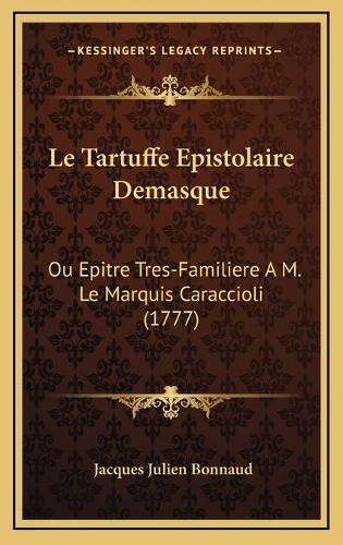Le Tartuffe Epistolaire Demasque