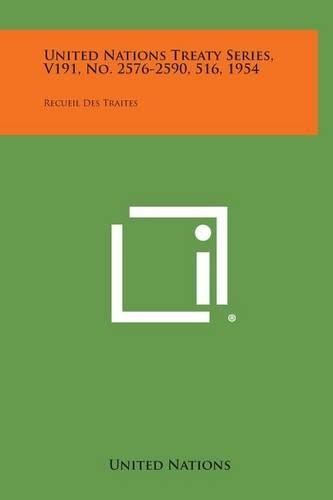 United Nations Treaty Series, V191, No. 2576-2590, 516, 1954