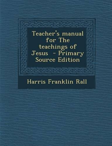 Teacher's Manual for the Teachings of Jesus