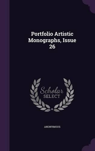 Portfolio Artistic Monographs, Issue 26