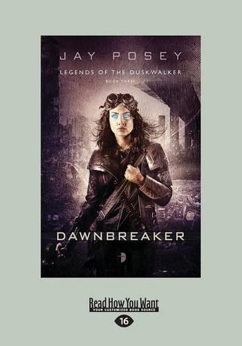 Dawnbreaker: Legends of The Duskwalker Book 3