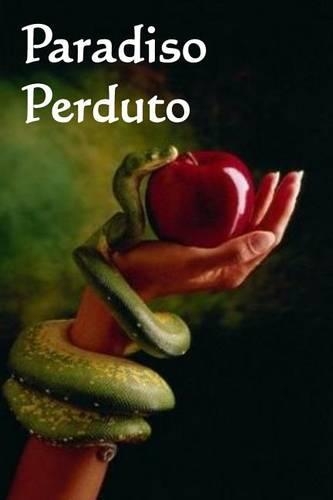 Paradiso Perduto: Paradise Lost (Italian Edition): (Italian)