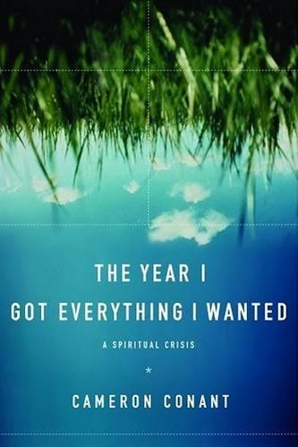 The Year I Got Everything I Wanted