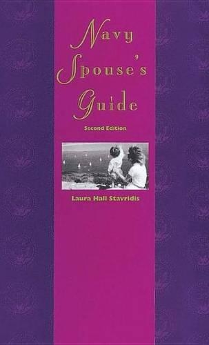 Navy Spouse's Guide: Second Edition