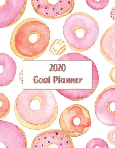 2020 Goal Planner: 2020 goal planner and organizer to track your monthly, quarterly, and yearly personal, financial, fitness, spiritual, travel, and life goals! Beauti