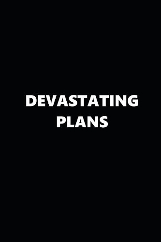 2019 Daily Planner Devastating Plans Black White 384 Pages