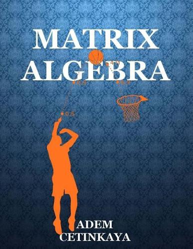 Matrix Algebra