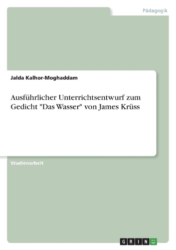 Ausführlicher Unterrichtsentwurf zum Gedicht 