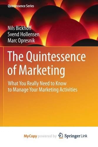 The Quintessence of Marketing