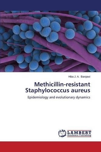 Methicillin-Resistant Staphylococcus Aureus