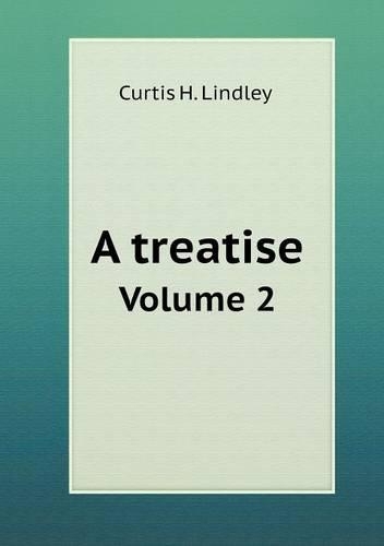 A Treatise Volume 2: (English)
