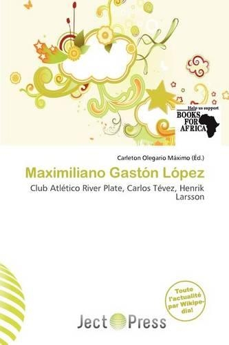 Maximiliano Gast N L Pez: (French)