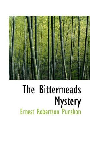 The Bittermeads Mystery: (English)