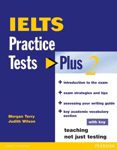 IELTS Practice Tests Plus 2 with Key: (Practice Tests Plus)