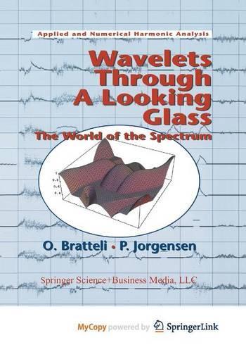 Wavelets Through a Looking Glass