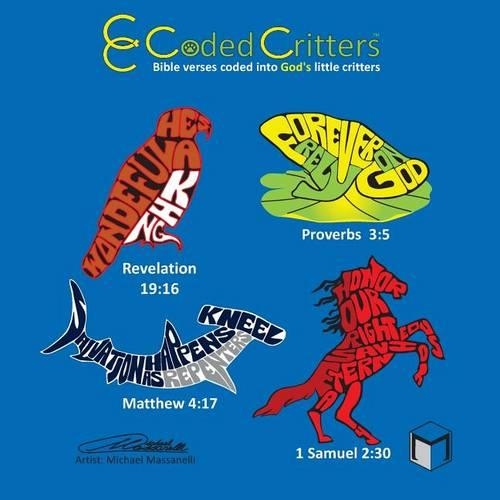 Coded Critters: Bible verses coded into God's little critters(English)