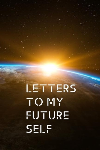 Letters To My Future Self