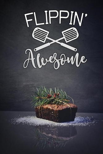 flippin awesome