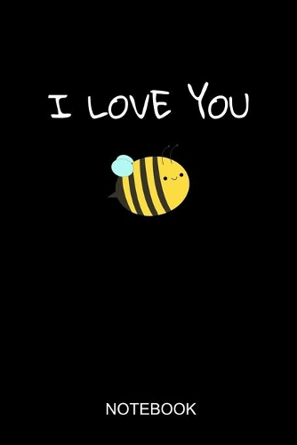 I Love You Notebook