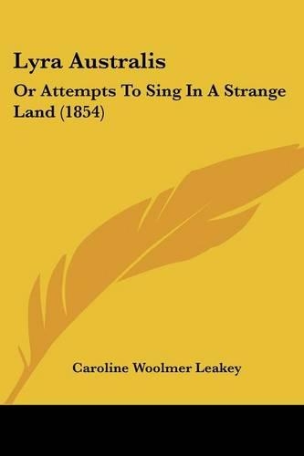 Lyra Australis: Or Attempts To Sing In A Strange Land (1854)(English)