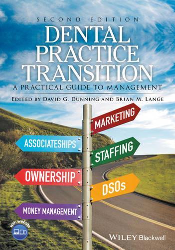 Dental Practice Transition: A Practical Guide to Management(English)