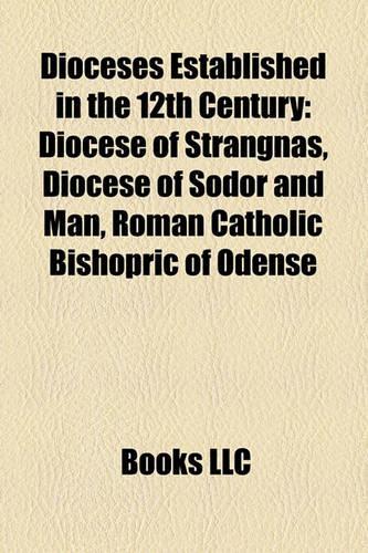 Dioceses Established in the 12th Century