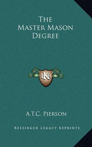 The Master Mason Degree