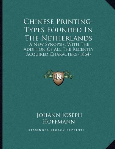 Chinese Printing-Types Founded In The Netherlands