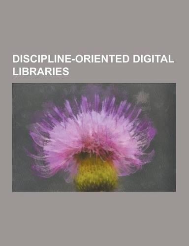 Discipline-Oriented Digital Libraries