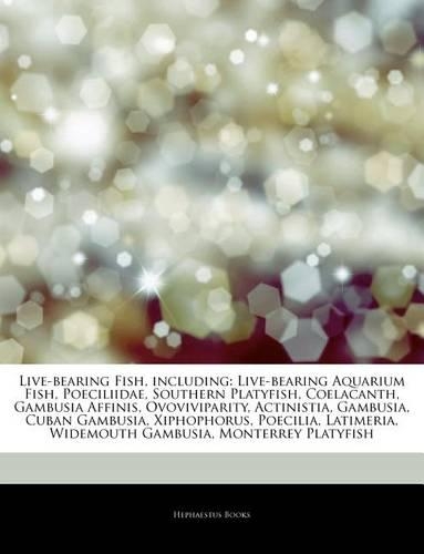Articles on Live-Bearing Fish, Including