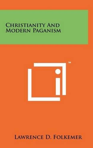 Christianity and Modern Paganism