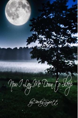 Now I Lay Me Down To Sleep