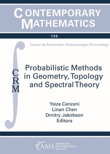 Probabilistic Methods in Geometry, Topology and Spectral Theory: (Contemporary Mathematics)