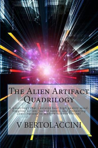 The Alien Artifact Quadrilogy
