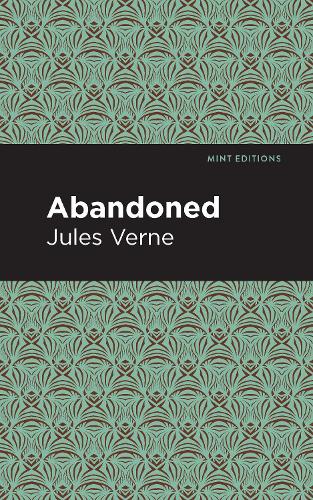 Abandoned: (Mint Editions--Grand Adventures)
