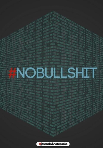 # no bullshit