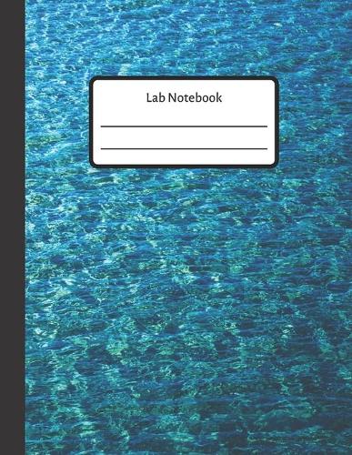 Lab Notebook: Physics Laboratory Notebook for Science Student / Research / Quad [ 100 pages * 8.5 x 11 inch ] (Composition Books - Specialist Scientific)