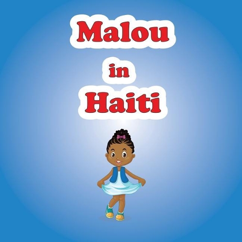 Malou in Haiti