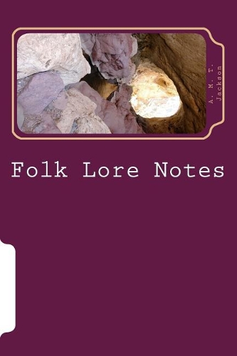 Folk Lore Notes: Vol. I (Gujarat)