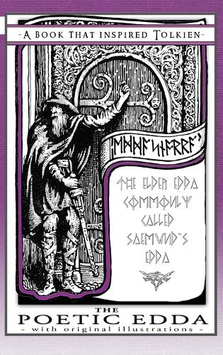 The Poetic Edda - A Book That Inspired Tolkien: With Original Illustrations(2 Professor's Bookshelf)