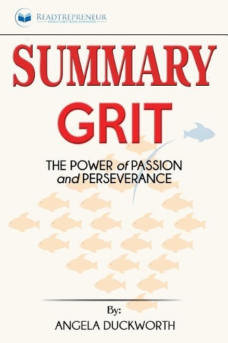Summary: Grit: The Power of Passion and Perseverance