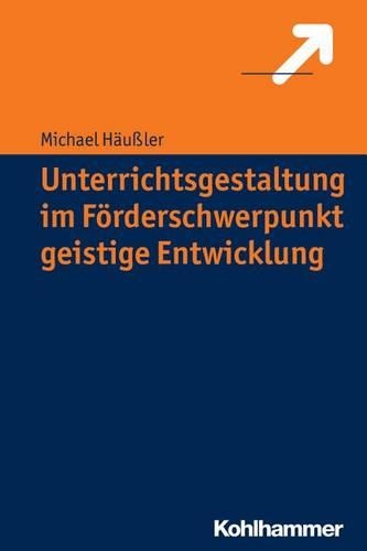 Unterrichtsgestaltung Im Forderschwerpunkt Geistige Entwicklung