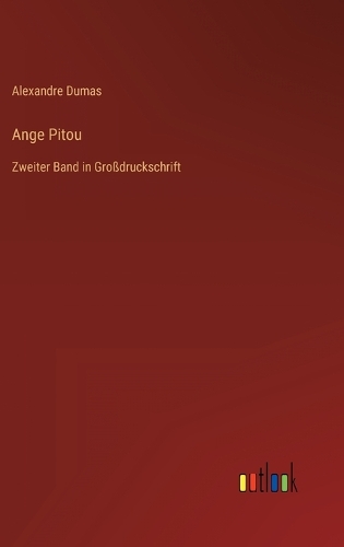 Ange Pitou: Zweiter Band in Großdruckschrift