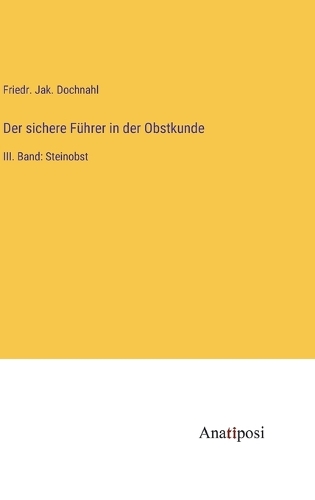 Der sichere Führer in der Obstkunde