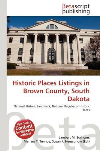 Historic Places Listings in Brown County, South Dakota